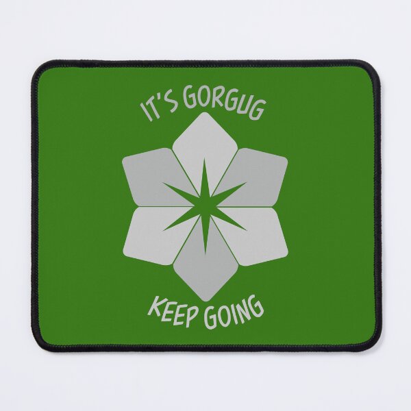 Item preview, It's Gorgug, Keep Going designed and sold by pcarrollwriter.