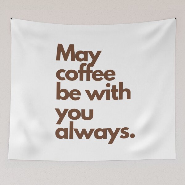 Item preview, May coffee be with you always I Funny Quotes iPhone Case Phone Case T Shirt designed and sold by Sshmorr.