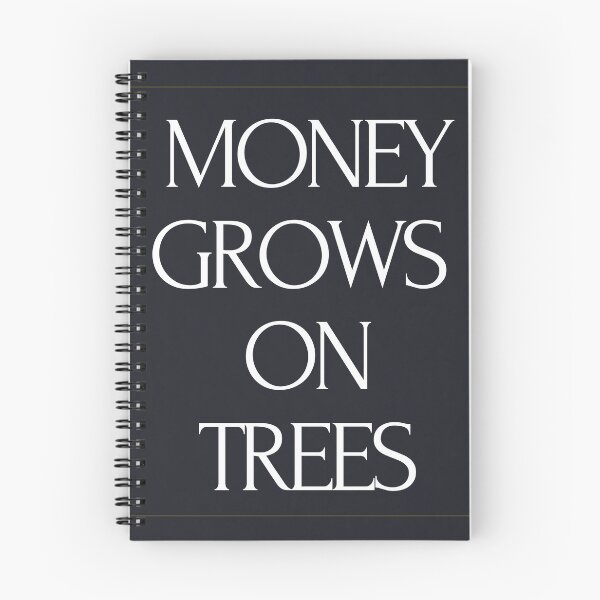 Item preview, Money Grows on Trees designed and sold by 7AJA.