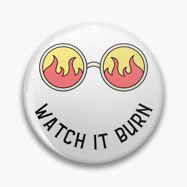 Item preview, Watch it burn designed and sold by NolensVolens.