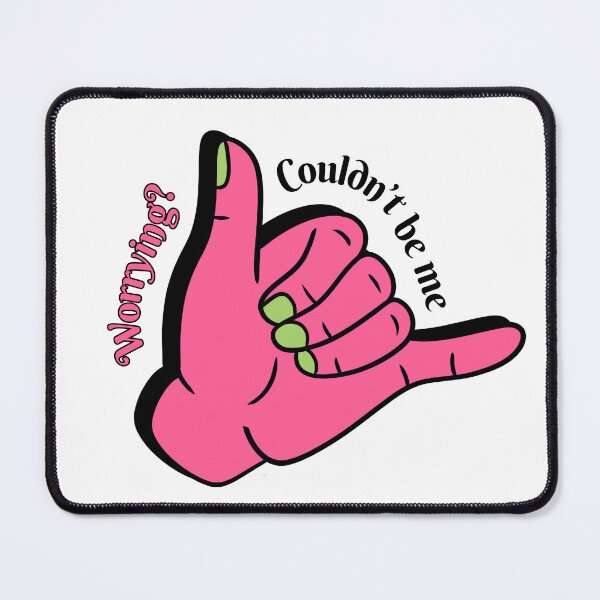 Item preview, Worrying? Couldn't be me designed and sold by NolensVolens.