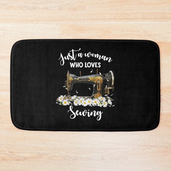 Item preview, Just a woman who loves sewing, daisy sewing machine designed and sold by godleo.