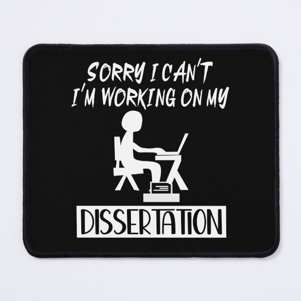 Item preview, Sorry I cant Im working on my Dissertation designed and sold by Colorfulman.