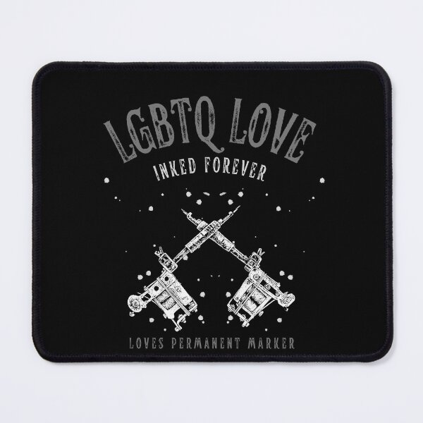Item preview, LGBTQ Love, inked forever, Loves permanent marker text , Tattoo lover, Tattoo gun graphic, designed and sold by PrideBeProud.
