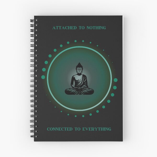 Item preview, Attached To Nothing, Connected To Everything. Affirmation, Mindfulness. Buddha Quotes. designed and sold by Third-Eye-Realm.