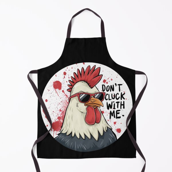 Item preview, Don't CLUCK with me designed and sold by AIEverything.