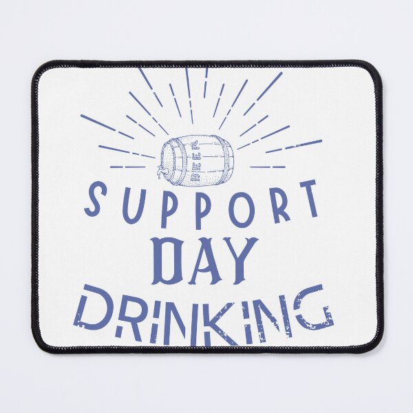 Item preview, Support day drinking retro designed and sold by Ushopfake.