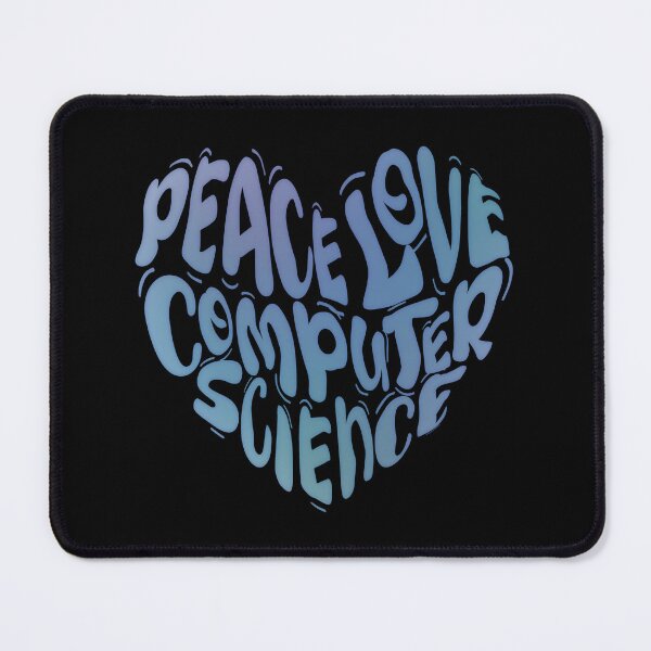 Item preview, Peace love computer science designed and sold by artsomenautte.