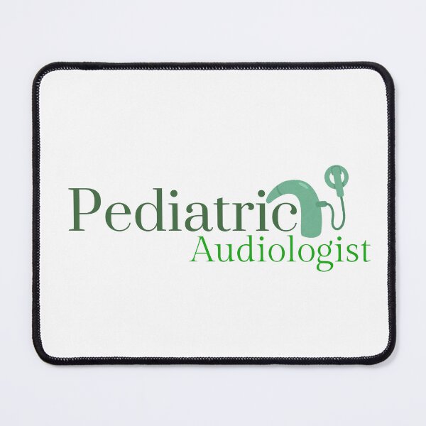 Item preview, Pediatric Audiologist designed and sold by SydStot.