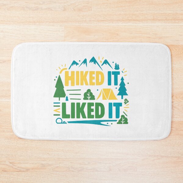 Item preview, Hiked It Liked It! Funny Colorful Hiking designed and sold by PMCreative.