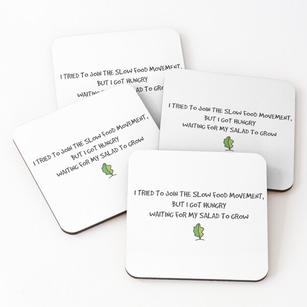 Item preview, Slow Food - A Funny Gifts For Anyone Who Likes Humorous Sayings designed and sold by SiskinArt.