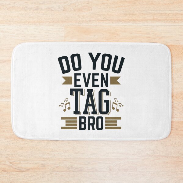 Item preview, Do You Even Tag Bro Barbershop Quartet designed and sold by jaygo.