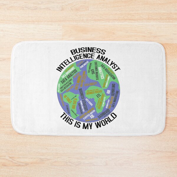 Item preview, Business Intelligence Analyst This Is My World designed and sold by SportsT-Shirts.