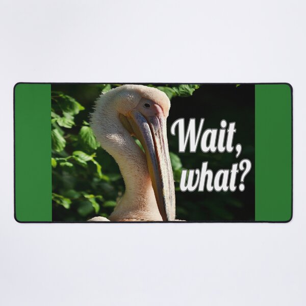 Item preview, Wait, What? designed and sold by Surreallytee.