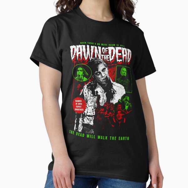 Dawn Of The Dead T-Shirts for Sale | Redbubble