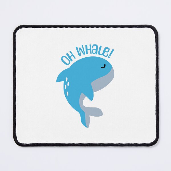 Item preview, Oh Whale! Cute Whale Pun designed and sold by PMCreative.