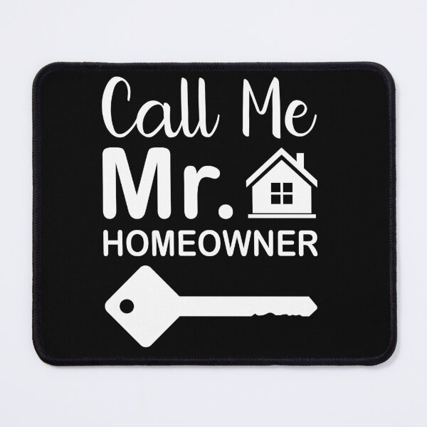 Item preview, Call Me Mr Homeowner - in white designed and sold by EmeraldeaArt.