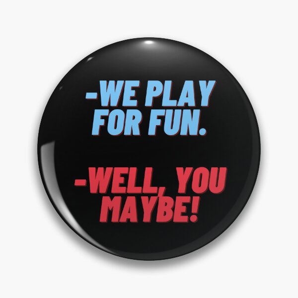 Item preview, Play to win, not just for fun designed and sold by Heneket.