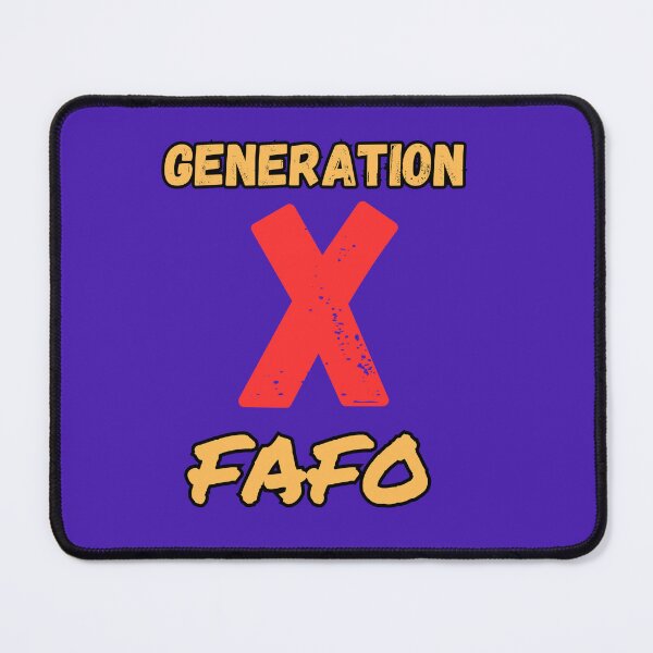 Item preview, FAFO  designed and sold by GenXThinks.