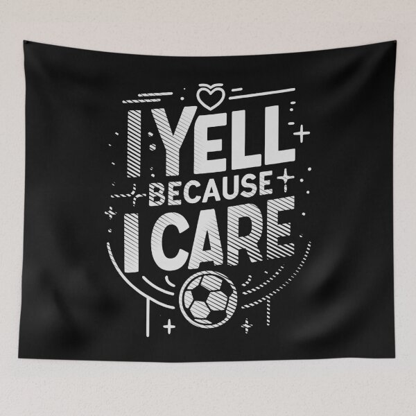 Item preview, I Yell Because I Care Soccer Dad Father's Day designed and sold by Chmielayka.