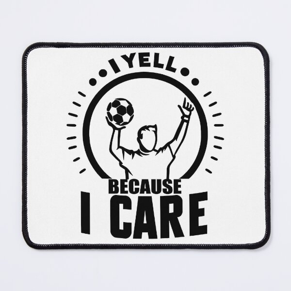 Item preview, I Yell Because I Care Soccer Dad Father's Day designed and sold by Chmielayka.