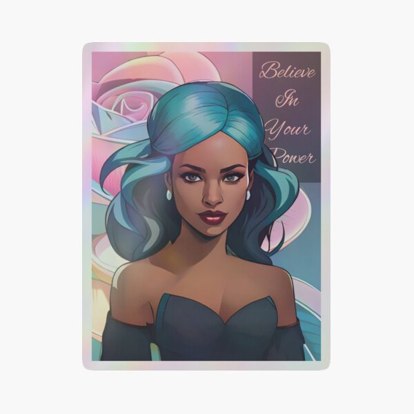 Believe In Your Power Quote To Uplift Feminine Holographic Sticker