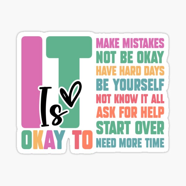 Item preview, It Is Okay To, ABA Therapist, Speech Therapy, BCBA, Mental Health, RBT, AAC, Inspirational designed and sold by behindthefacts.