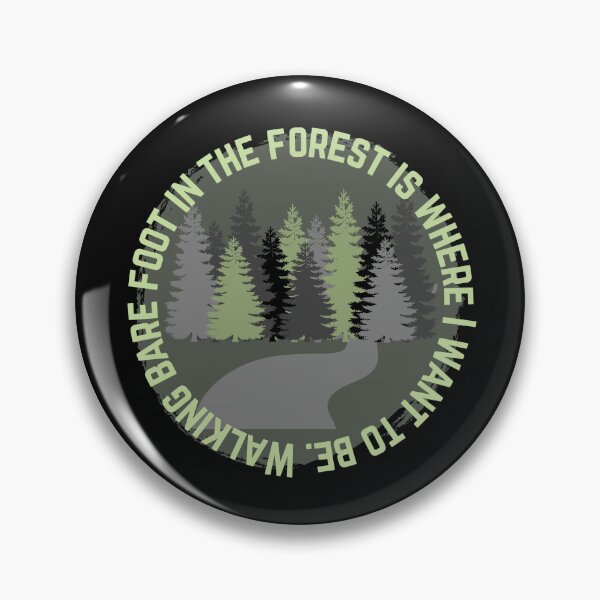 Item preview, Walking barefoot in the forest is where I want to be designed and sold by funkyfunn.