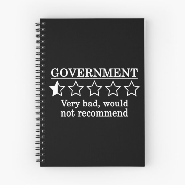 Item preview, GOVERNMENT VERY BAD, WOULD NOT RECOMMEND. WHITE DESIGN designed and sold by Rejiboustarts.