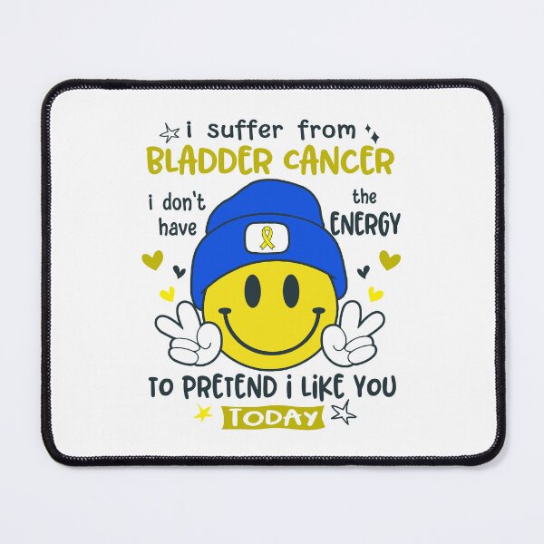 Item preview, I suffer from Bladder Cancer i do not have the ENERGY to pretend i like you TODAY designed and sold by KatMercerr.