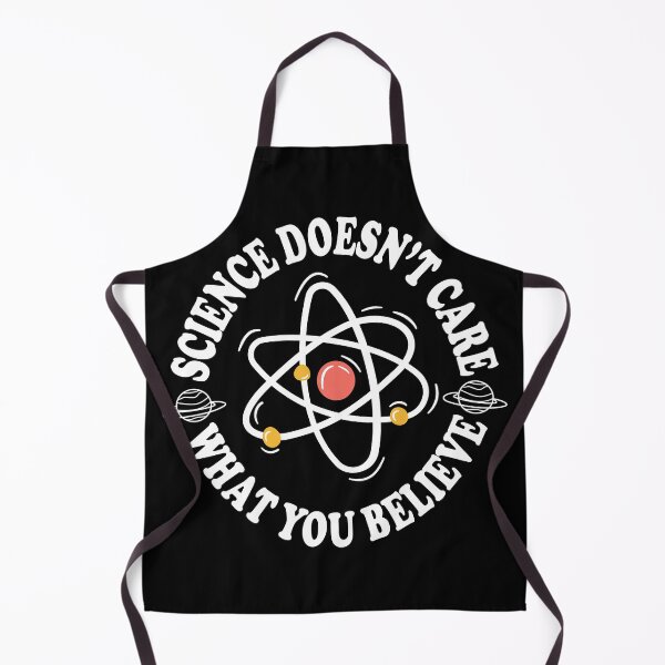 Item preview, Science Doesn't Care What You Believe designed and sold by ScienceCorner.
