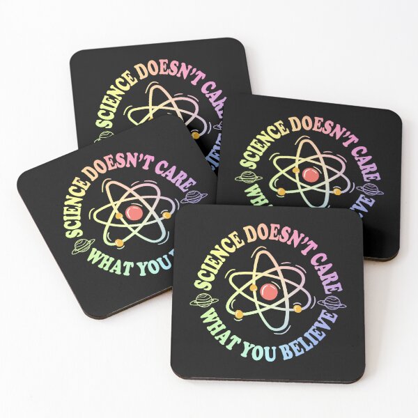 Item preview, Science Doesn't Care What You Believe designed and sold by ScienceCorner.