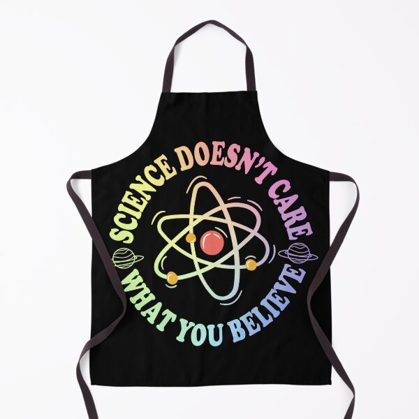 Item preview, Science Doesn't Care What You Believe designed and sold by ScienceCorner.