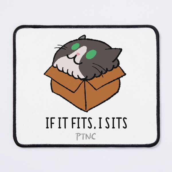 Item preview, If it fits, I sits designed and sold by PudgeTheCat.