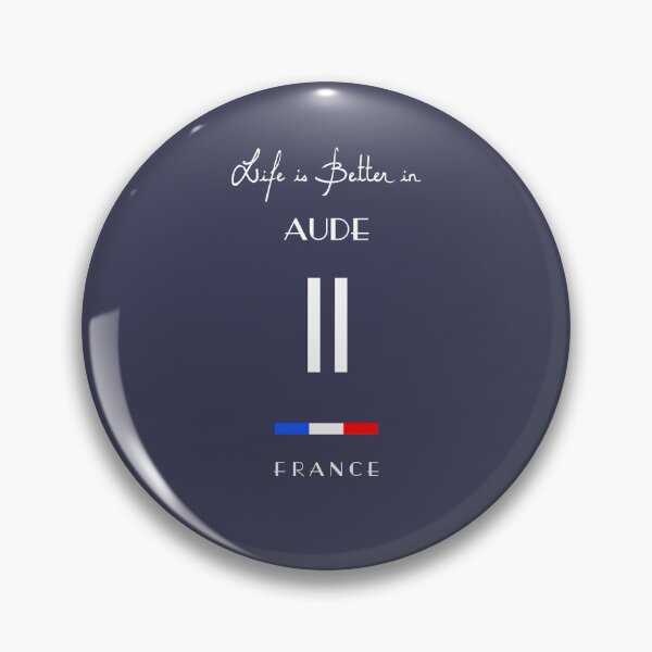 Item preview, Life is better in AUDE Number 11 Languedoc Occitanie France designed and sold by frenchsalsa.