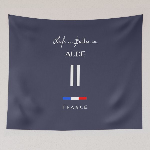 Item preview, Life is better in AUDE Number 11 Languedoc Occitanie France designed and sold by frenchsalsa.