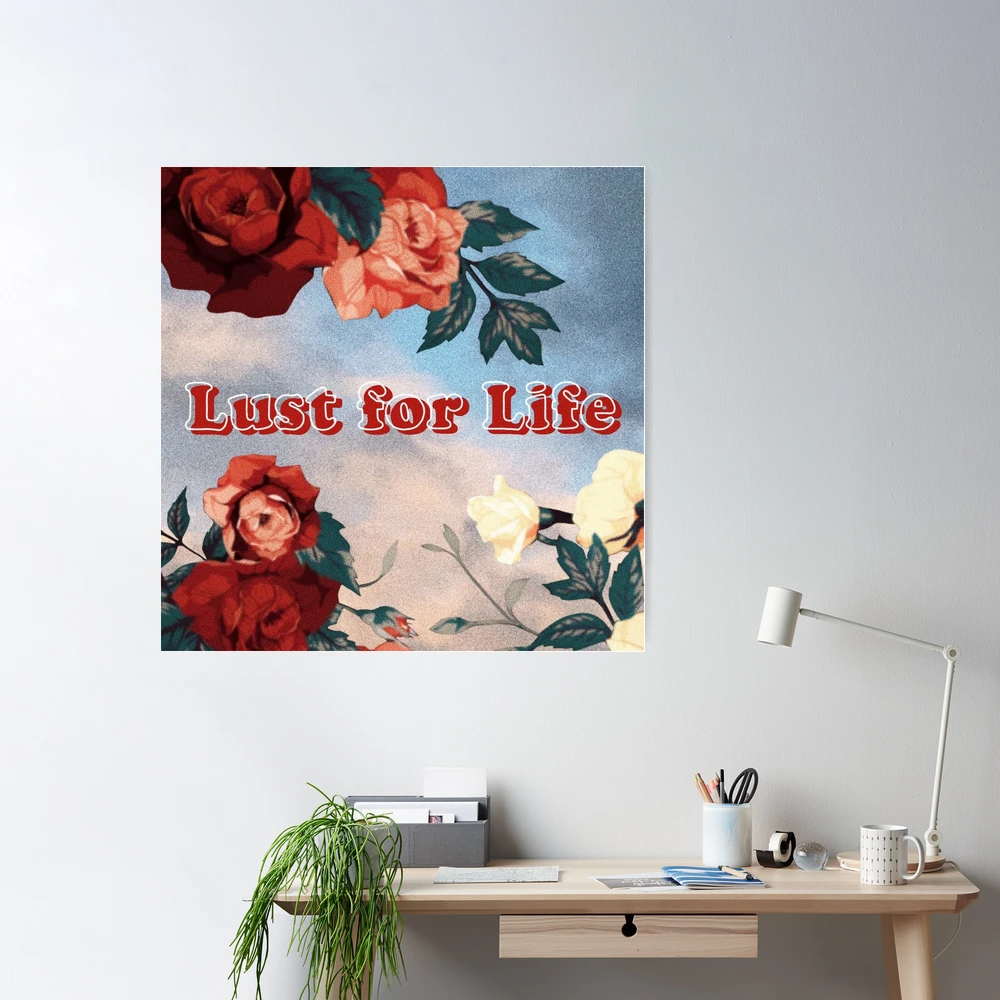 Lana del rey Lust for life Poster for Sale by jakeparkerart