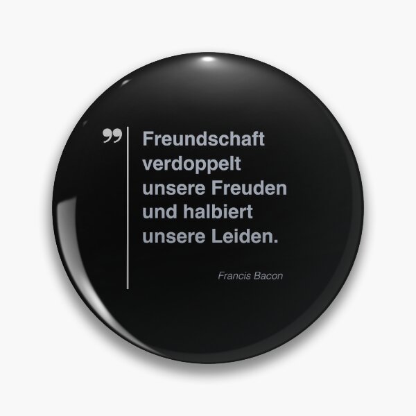 Artikelvorschau, Francis Bacon Zitat über Freundschaft auf Deutsch entworfen und verkauft von CMYKStudio.
