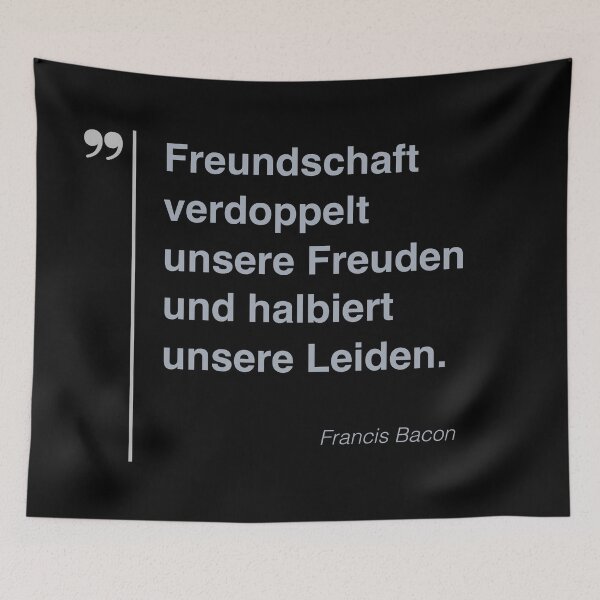 Artikelvorschau, Francis Bacon Zitat über Freundschaft auf Deutsch entworfen und verkauft von CMYKStudio.