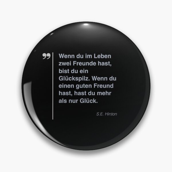 Artikelvorschau, S. E. Hinton Zitat über Freundschaft auf Deutsch entworfen und verkauft von CMYKStudio.