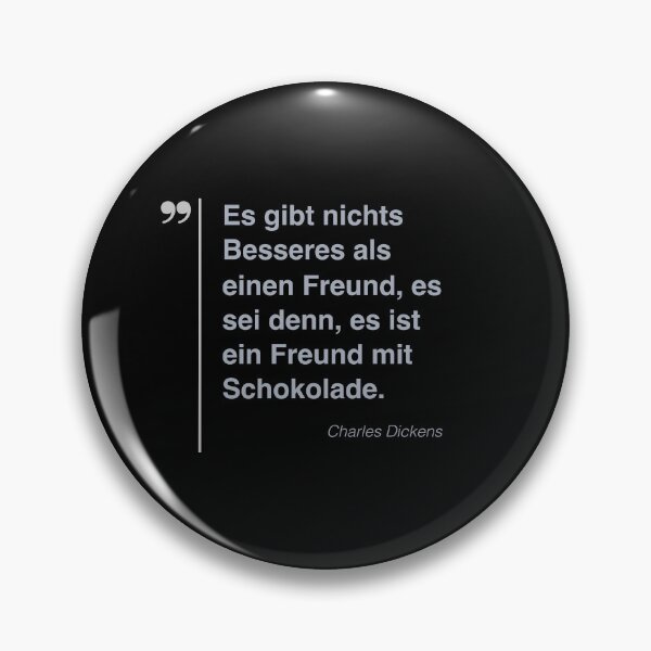 Artikelvorschau, Charles Dickens Zitat über Freundschaft auf Deutsch entworfen und verkauft von CMYKStudio.