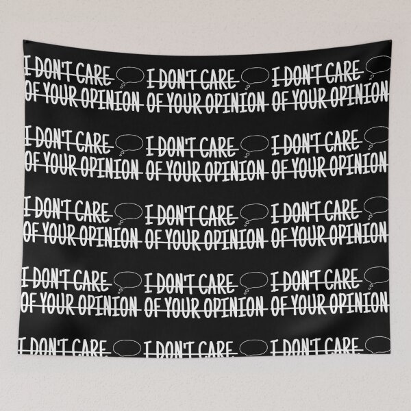 Item preview, "I DON'T CARE OF YOUR OPINION"  designed and sold by ABD.ALRAHMAN (^ー^).