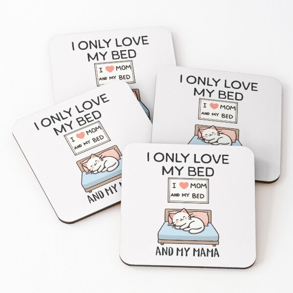 Item preview, i only love my bed and my mama Cat designed and sold by LemuellTrends.