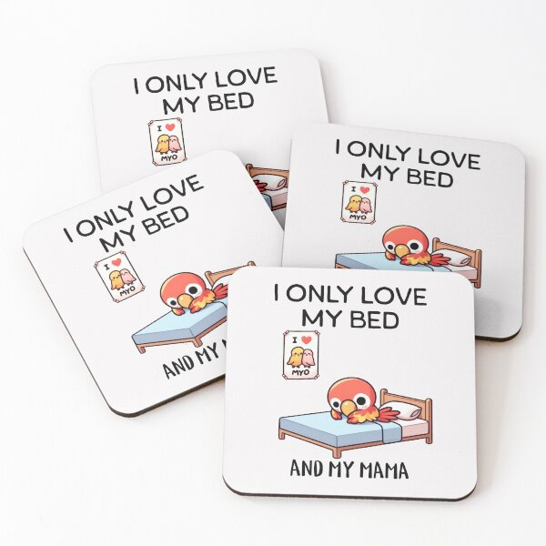 Item preview, i only love my bed and my mama Parrot designed and sold by LemuellTrends.