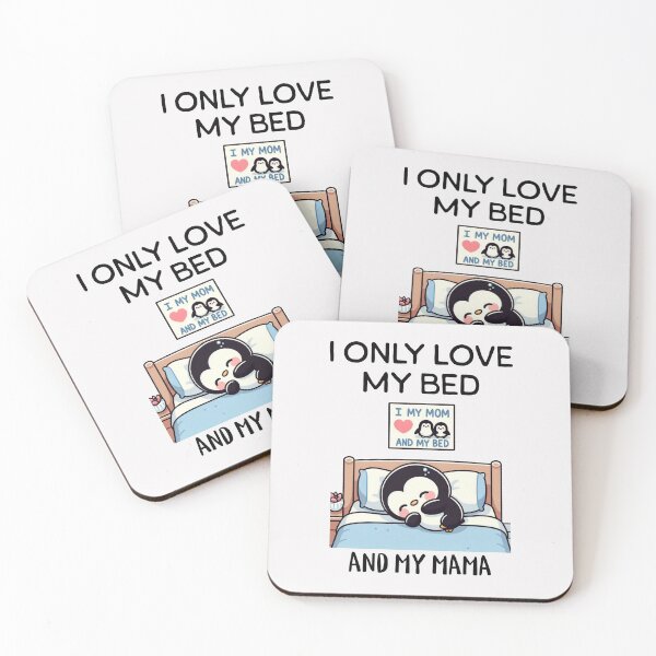 Item preview,  i only love my bed and my mama Penguin designed and sold by LemuellTrends.