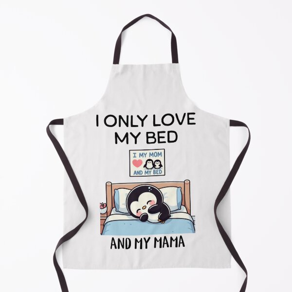 Item preview,  i only love my bed and my mama Penguin designed and sold by LemuellTrends.