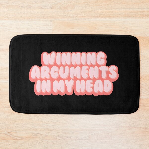 Item preview, WINNING ARGUMENTS IN MY HEAD designed and sold by THEJIFTSHOP.