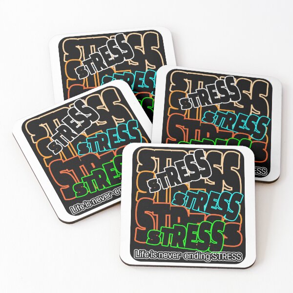 Item preview, Life is never-ending "STRESS"..^^ designed and sold by Pronoian-Space.