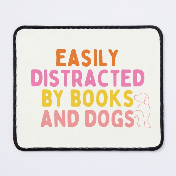 Item preview, Easily distracted by books and dogs designed and sold by Neadoodles.