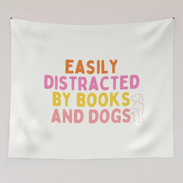 Item preview, Easily distracted by books and dogs designed and sold by Neadoodles.